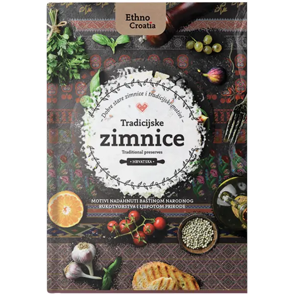 245201-EC Kuharica Ethno Croatia TradicijskeZimnice,HR i EN,20recepata+listovi za bilj,P40